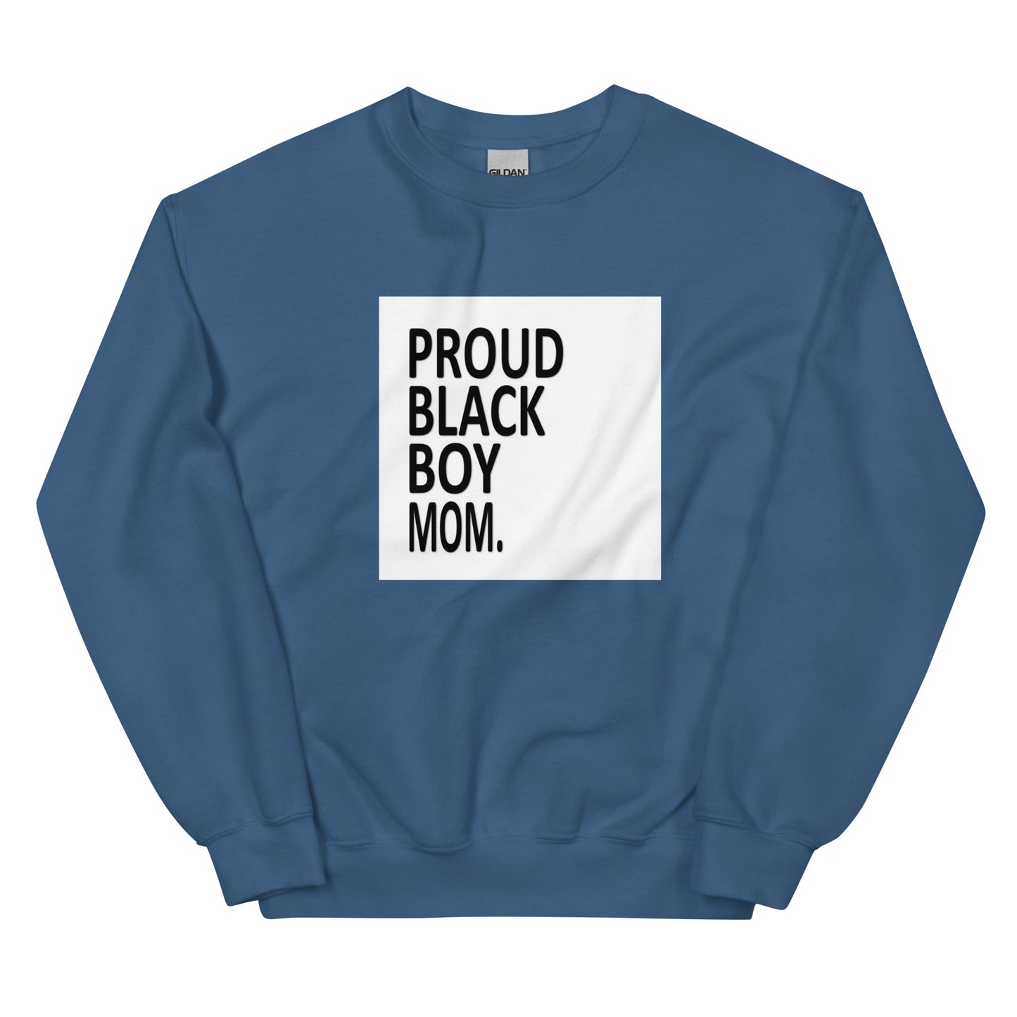 Proud*Black*Boy*Mom Sweatshirt