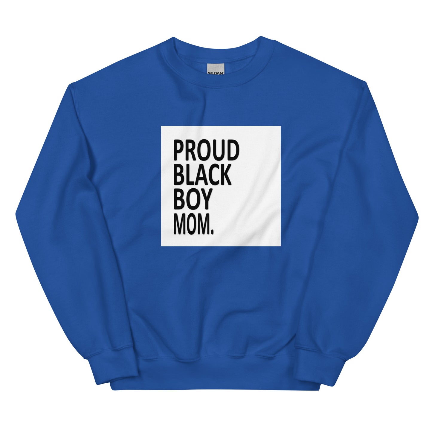 Proud*Black*Boy*Mom Sweatshirt