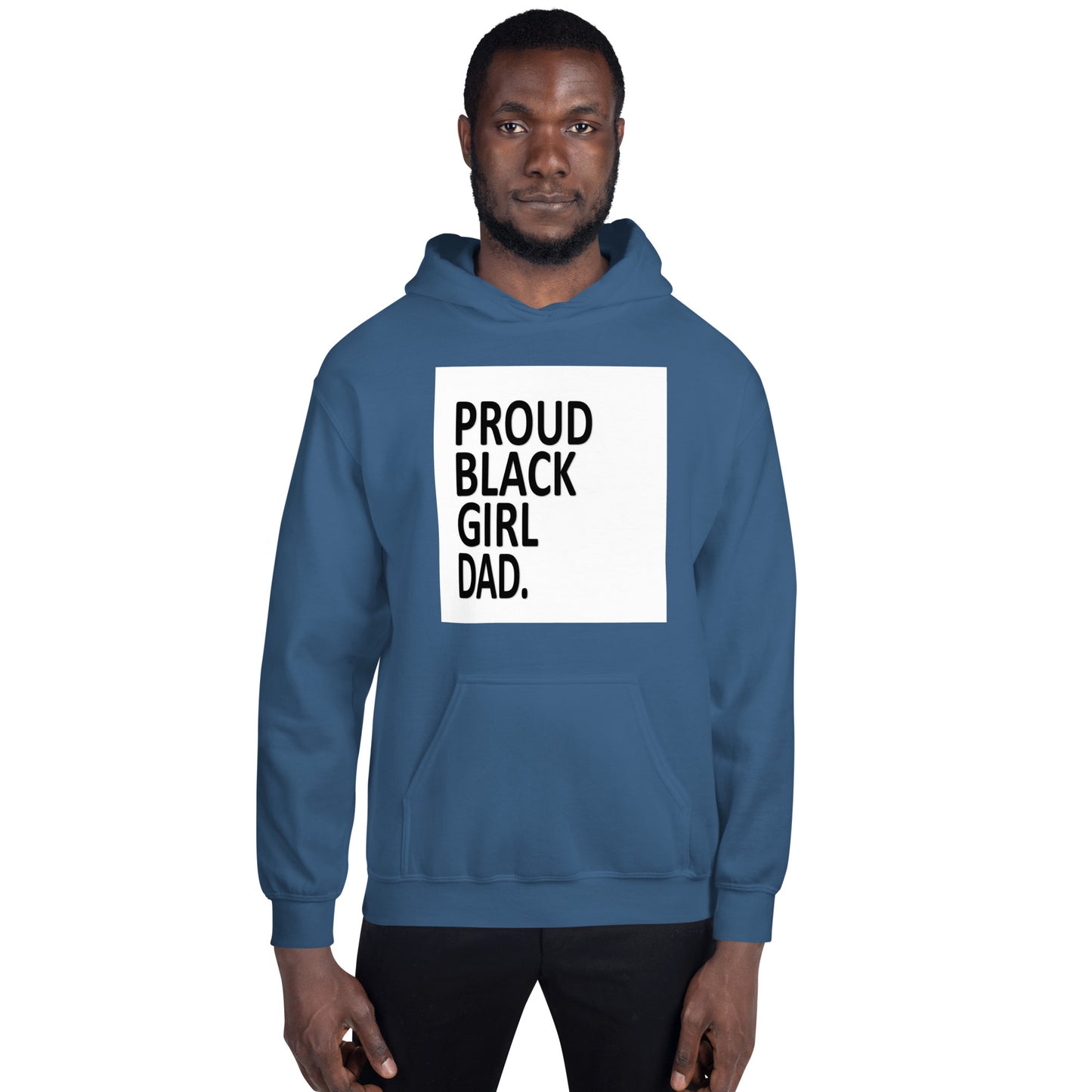 Proud*Black*Girl*Dad Unisex Hoodie