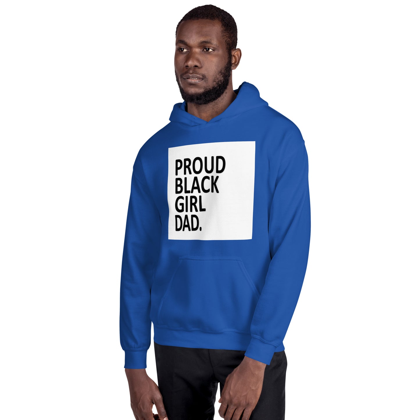 Proud*Black*Girl*Dad Unisex Hoodie