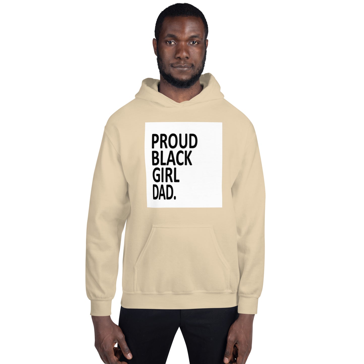 Proud*Black*Girl*Dad Unisex Hoodie