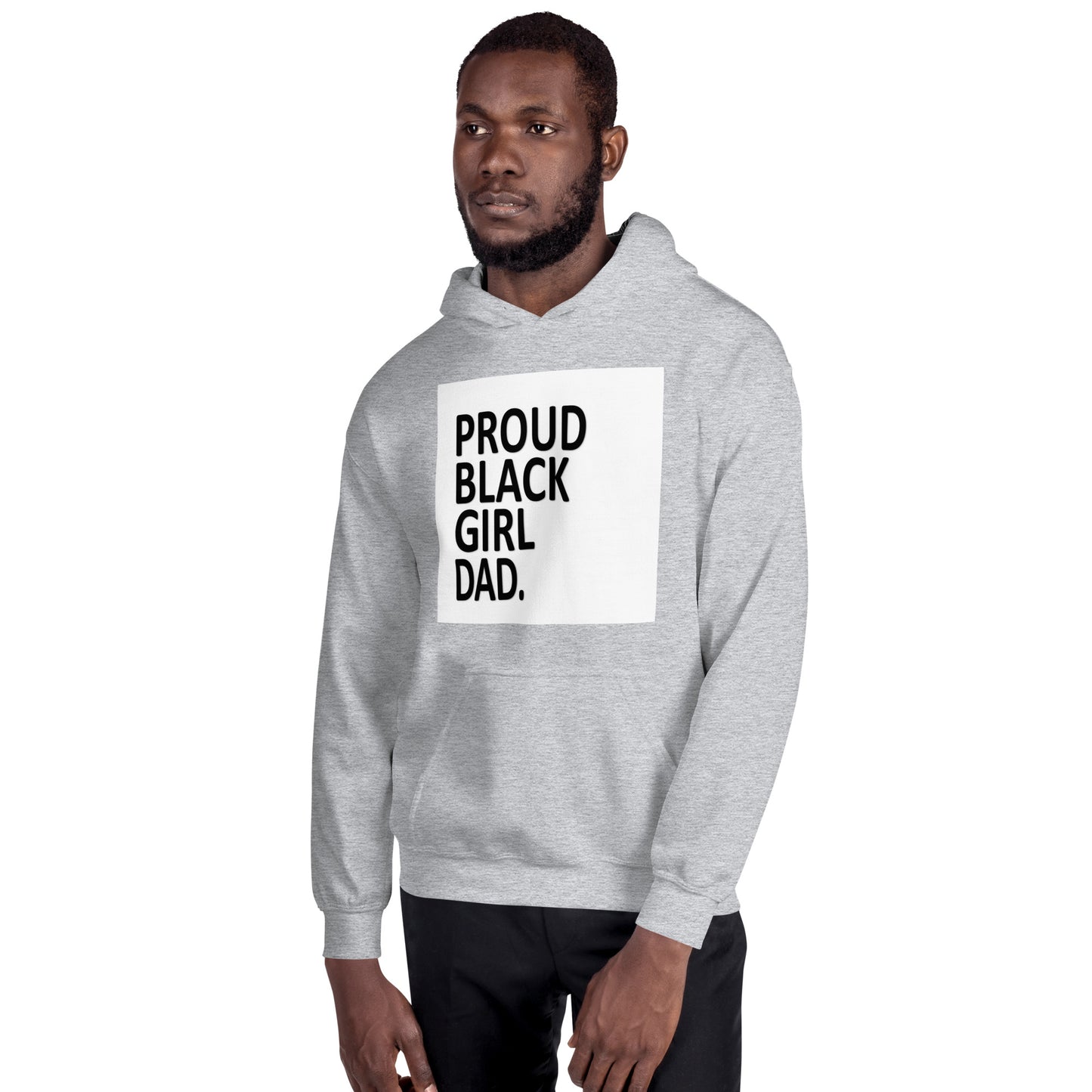 Proud*Black*Girl*Dad Unisex Hoodie